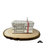 "Greatful, Thankful, Blessed" Decorative Books