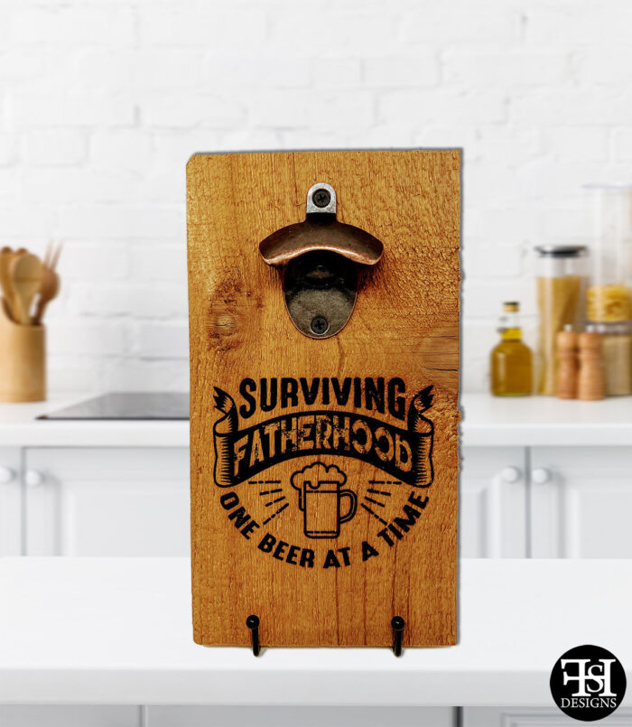 "Surviving Fatherhood One Beer At A Time" Cedar Board Bottle Opener