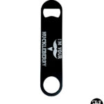 "I'm Your Huckleberry" Flat Metal Bottle Opener