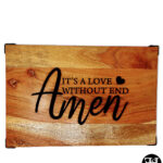 "It's A Love Without End, Amen" Metal Corner Cutting Board with Legs