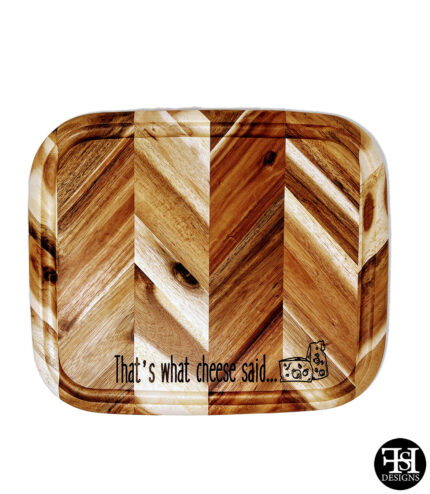 "That's What Cheese Said" Herringbone Cutting Board