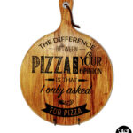 "The Difference Between Pizza And Your Opinion" Acacia Wood Cutting Board