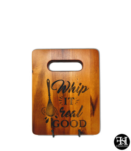 "Whip It Real Good" Acacia Wood Cutting Board