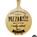 "The Difference Between Pizza And Your Opinion" Cutting Board
