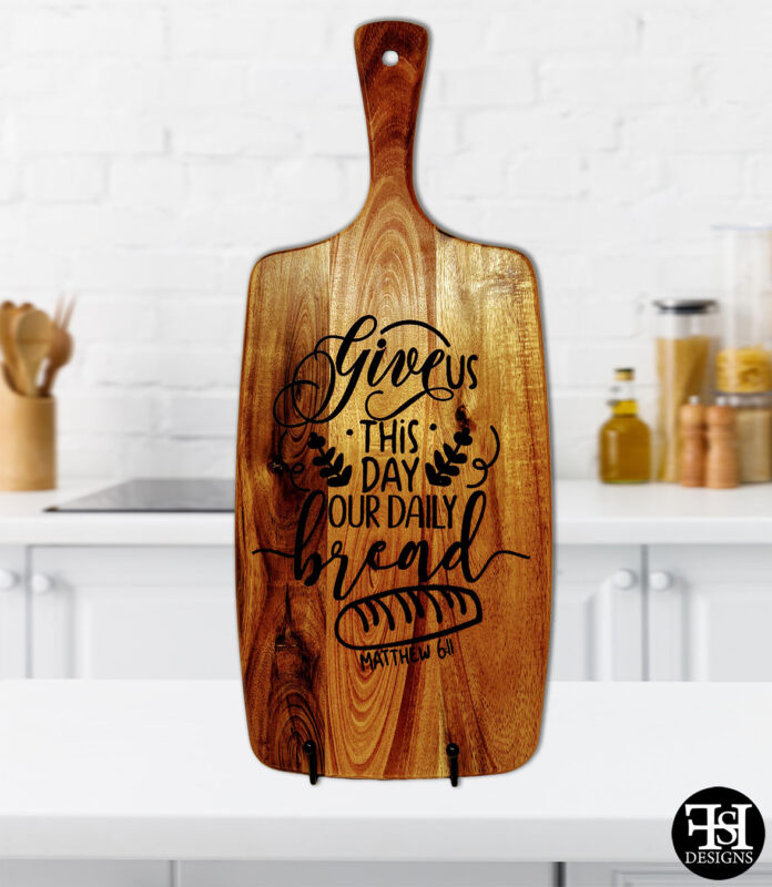 "Give Us This Day Our Daily Bread" Cutting Board