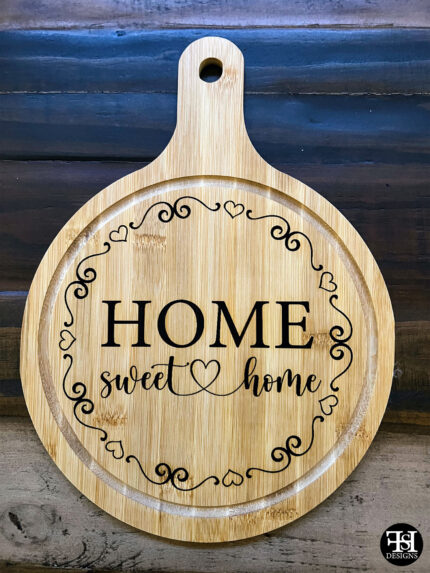 "Home Sweet Home" Cutting Board - Front