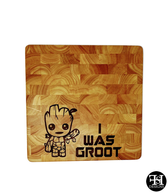 "I Was Groot" End Grain Cutting Board