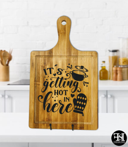 "It's Getting Hot In Here" Cutting Board