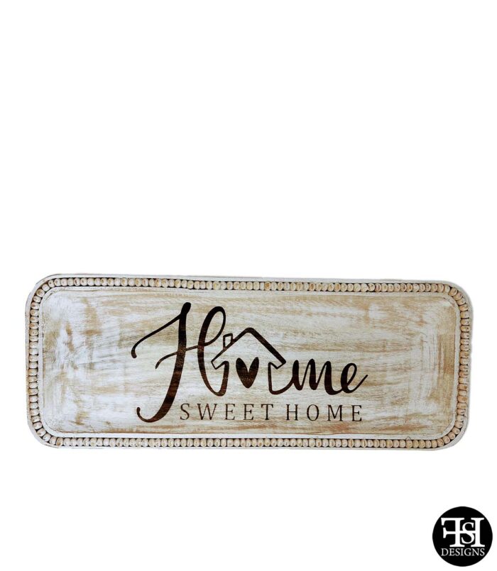 "Home Sweet Home" Beaded Edge Whitewash Tray