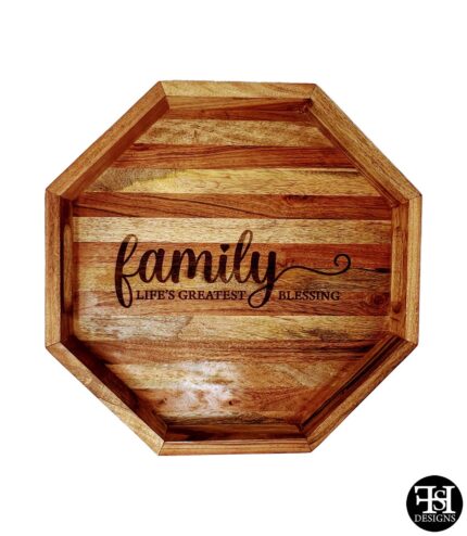 "Family - Life's Greatest Blessing" Octagon Shaped Serving Tray