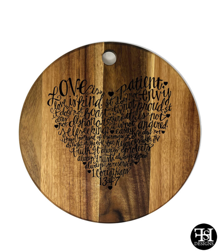 "1 Corinthians 13:4-7" Acacia Round Sign