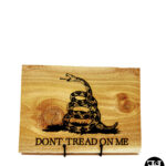 "Don't Tread On Me" Cedar Wood Sign