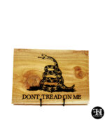 "Don't Tread On Me" Cedar Wood Sign