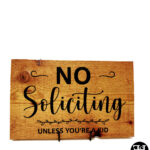 "No Soliciting Unless You're A Kid" Cedar Wood Sign