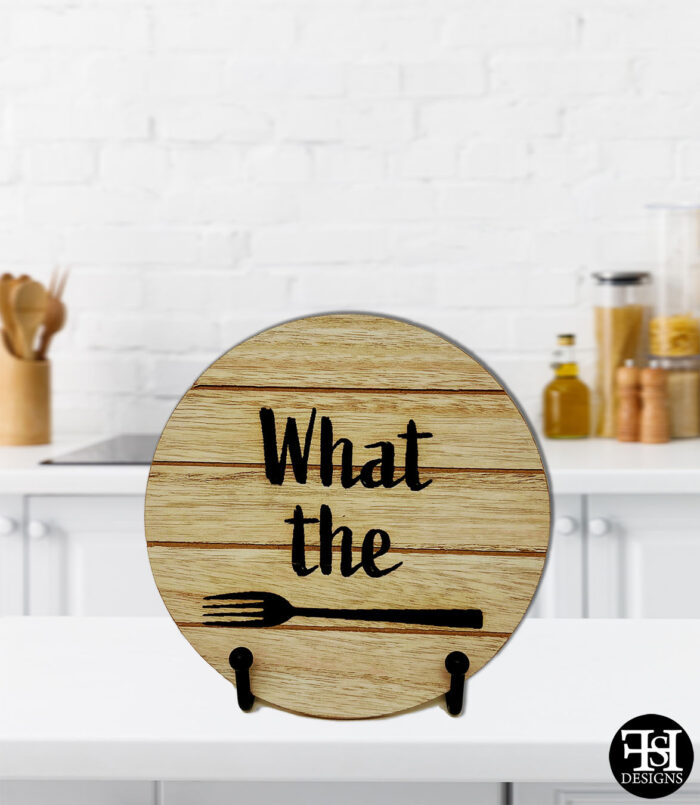 "What the Fork" Small Circle Wood Sign