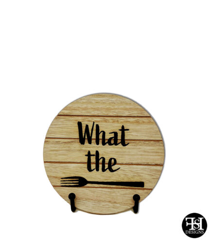 "What the Fork" Small Circle Wood Sign