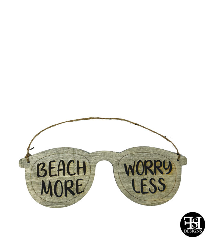 "Beach More Worry Less" Sunglasses Wood Sign