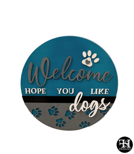 "Welcome -Hope You Like Dogs" Large Door Wreath