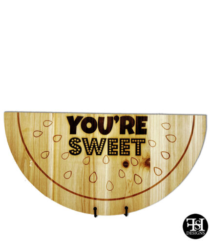 "You're Sweet" Watermelon Wood Sign