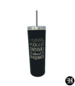"I Have Mixed Drinks About Feelings" Black Skinny Tumbler